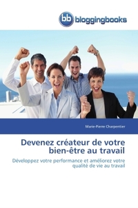 Devenez créateur de votre bien-être au travail