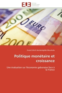 Politique monétaire et croissance