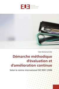 DEMARCHE METHODIQUE D'EVALUATION ET D'AMELIORATION CONTINUE
