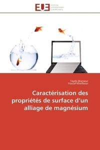 Caractérisation des propriétés de surface d un alliage de magnésium