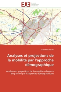 Analyses et projections de la mobilité par l'approche démographique