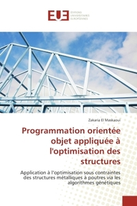 Programmation orientee objet appliquee A l'optimisation des structures