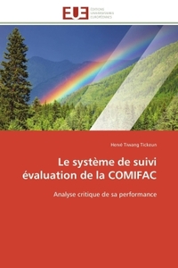 Le système de suivi évaluation de la comifac
