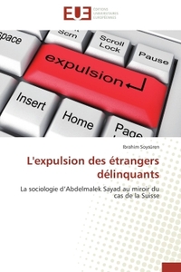 L'expulsion des étrangers délinquants