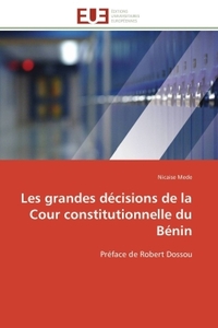 Les grandes décisions de la cour constitutionnelle du bénin