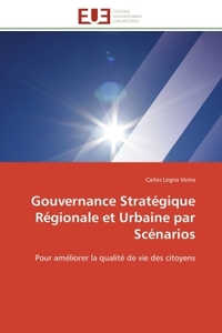 Gouvernance Stratégique Régionale et Urbaine par Scénarios