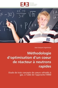 Méthodologie d optimisation d un coeur de réacteur à neutrons rapides