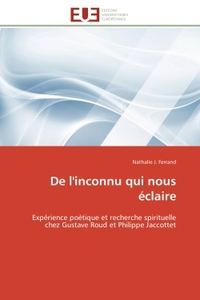 De l'inconnu qui nous éclaire