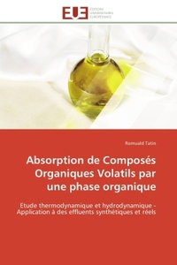 Absorption de composés organiques volatils par une phase organique