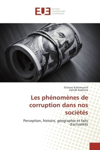 Les PhénomEnes De Corruption Dans Nos Sociétés