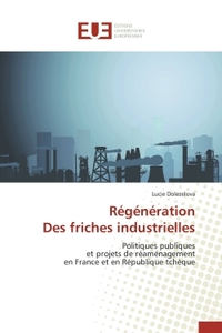 Régénération Des friches industrielles