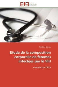 Etude de la composition corporelle de femmes infectées par le vih