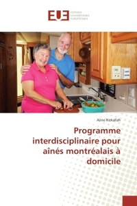 Programme interdisciplinaire pour aînes montrealais A domicile