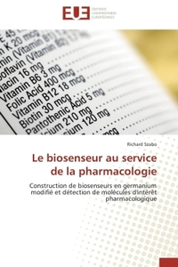 Le biosenseur au service de la pharmacologie