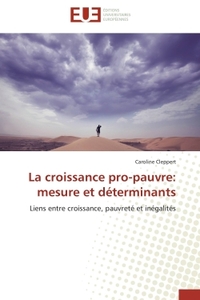 La croissance pro-pauvre: mesure et déterminants