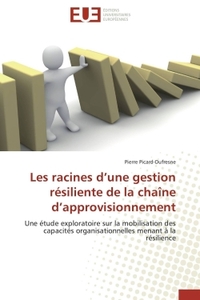 Les racines d une gestion résiliente de la chaîne d approvisionnement