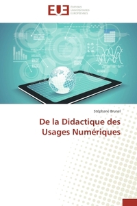 De la Didactique des Usages Numériques