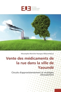 Vente des médicaments de la rue dans la ville de Yaoundé