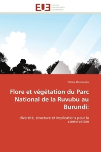 FLORE ET VEGETATION DU PARC NATIONAL DE LA RUVUBU AU BURUNDI: