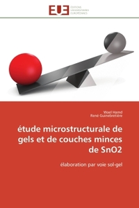étude microstructurale de gels et de couches minces de SnO2