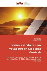 Conseils sanitaires aux voyageurs en médecine générale