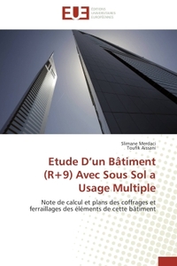 Etude D'un Bâtiment (R+9) Avec Sous Sol a Usage Multiple