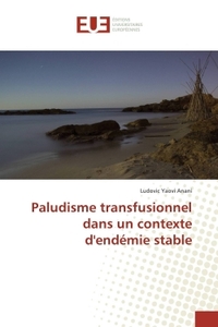 Paludisme transfusionnel dans un contexte d'endémie stable