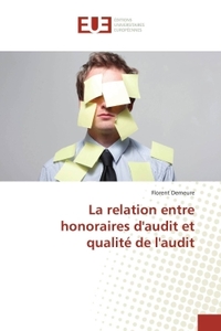 La Relation Entre Honoraires D'Audit Et Qualité De L'Audit