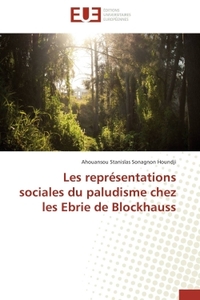 Les représentations sociales du paludisme chez les ebrie de blockhauss