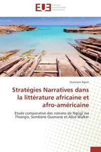 Stratégies narratives dans la littérature africaine et afro-américaine