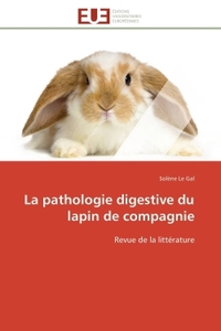 La pathologie digestive du lapin de compagnie