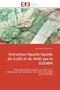 Extraction liquide-liquide du cu(ii) et du ni(ii) par le d2ehpa