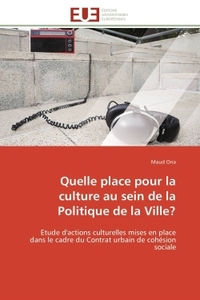 Quelle place pour la culture au sein de la politique de la ville?