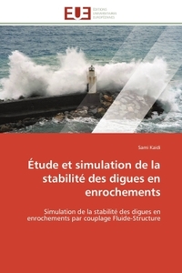 Étude et simulation de la stabilité des digues en enrochements
