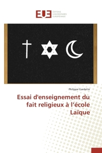 Essai d'enseignement du fait religieux à l école laïque
