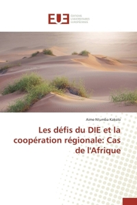 Les défis du die et la coopération régionale: cas de l'afrique