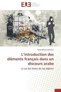 L introduction des éléments français dans un discours arabe