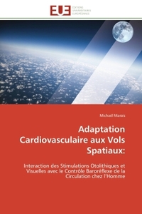 Adaptation cardiovasculaire aux vols spatiaux: