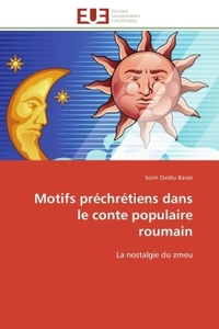 Motifs préchrétiens dans le conte populaire roumain