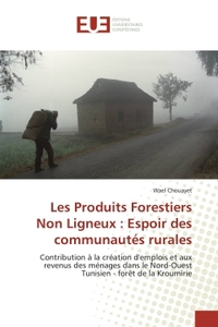 Les Produits Forestiers Non Ligneux : Espoir des communautés rurales