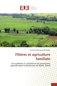 Filières et agriculture familiale