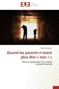 Quand les parents n osent plus dire « non ! »