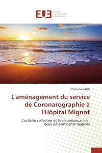 L'aménagement du service de Coronarographie à l'Hôpital Mignot