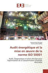 Audit énergétique et la mise en oeuvre de la norme ISO 50001