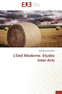 L'oeil moderne. etudes inter-arts