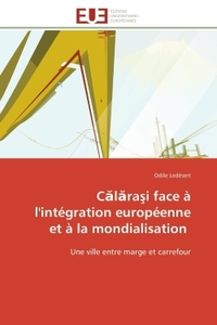 C l ra i face à l'intégration européenne et à la mondialisation