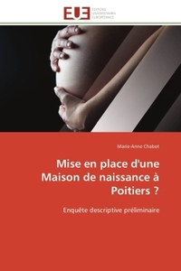 Mise en place d'une maison de naissance à poitiers ?