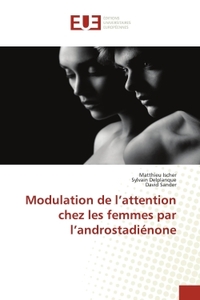 Modulation de l'attention chez les femmes par l'androstadienone