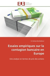 Essaies empiriques sur la contagion bancaire en europe