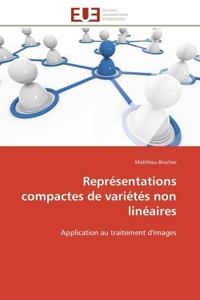 Représentations compactes de variétés non linéaires